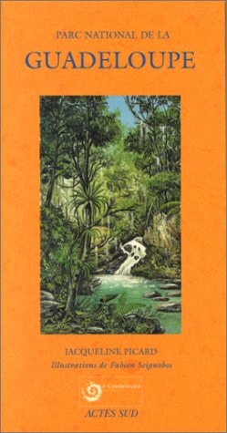 PARC NATIONAL DE LA GUADELOUPE, de Jacqueline Picard | portada del libro