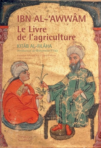 LE LIVRE DE L'AGRICULTURE, de Ibn al-'awwâm | portada del libro