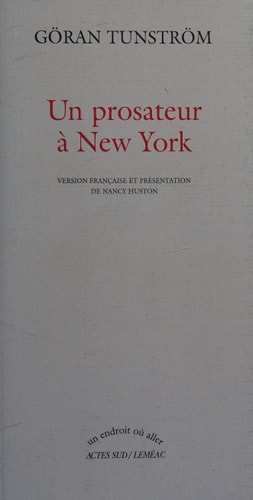 UN PROSATEUR A NEW-YORK, de Göran Tunström | portada del libro