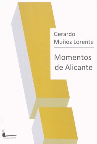 Momentos de Alicante, de MUÑOZ LORENTE | portada del libro