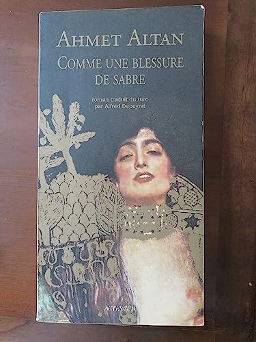 COMME UNE BLESSURE DE SABRE, de Ahmet Altan | portada del libro