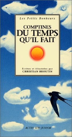 COMPTINES DU TEMPS QU'IL FAIT, de Christian Broutin | portada del libro