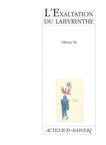 L'EXALTATION DU LABYRINTHE, de Olivier Py | portada del libro