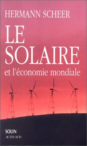 LE SOLAIRE ET LECONOMIE MONDIALE, de Hermann Scheer | portada del libro