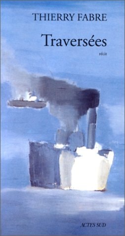 TRAVERSEES, de Thierry Fabre | portada del libro