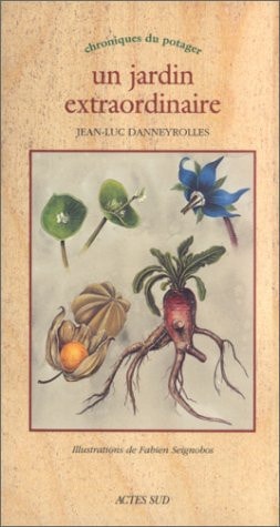 UN JARDIN EXTRAORDINAIRE, de Jean-Luc Danneyrolles | portada del libro
