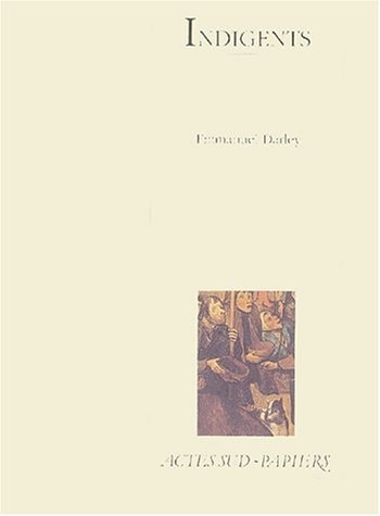 INDIGENTS, de Emmanuel Darley | portada del libro