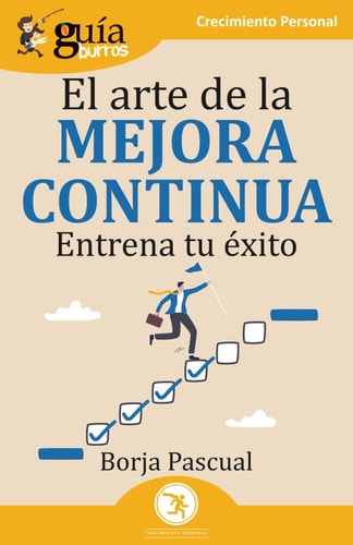 GUIABURROS: EL ARTE DE LA MEJORA CONTINUA, de PASCUAL | portada del libro