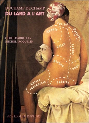DUCHAMP DUCHAMP DU LARD A LART, de Odile Darbelley | portada del libro