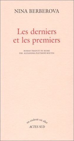LES DERNIERS ET LES PREMIERS, de Nina Nikolaevna Berberova | portada del libro