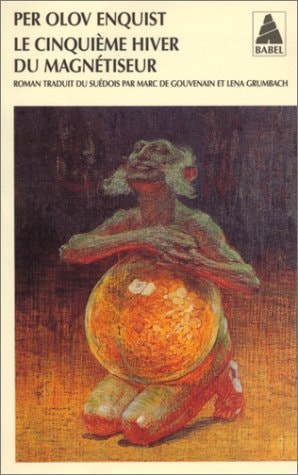LE CINQUIEME HIVER DU MAGNETISEUR, de Per Olov Enquist | portada del libro