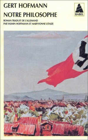 NOTRE PHILOSOPHE, de Gert Hofmann | portada del libro