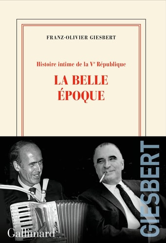 HISTOIRE INTIME DE LA VE REPUBLIQUE T2, de Franz Olivier Giesbert | portada del libro