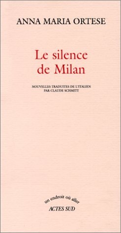 LE SILENCE DE MILAN, de Anna Maria Ortese | portada del libro