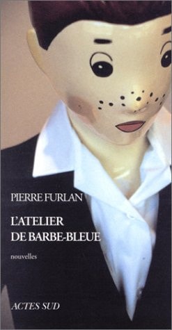 LATELIER DE BARBE-BLEUE, de Pierre Furlan | portada del libro