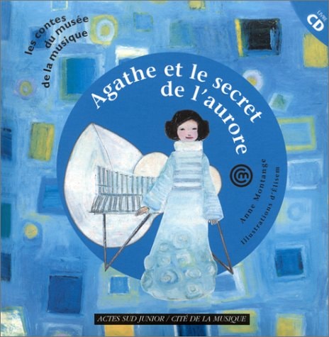AGATHE ET LE SECRET DE L'AURORE, de Anne Montange | portada del libro
