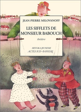 LES SIFFLETS DE MONSIEUR BABOUCH, de Jean-Pierre Milovanoff | portada del libro