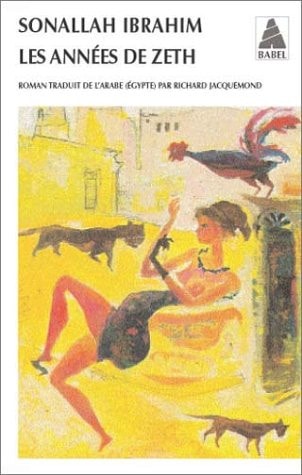 LES ANNEES DE ZETH, de Ibrahim Sonallah | portada del libro