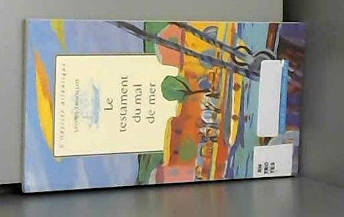 LE TESTAMENT DU MAL DE MER, de Lyonel Trouillot | portada del libro
