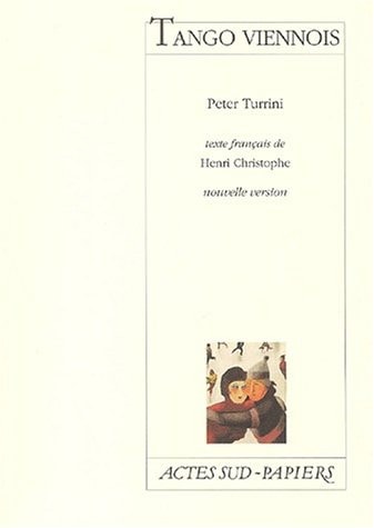 TANGO VIENNOIS (NOUVELLE EDITION), de Peter Turrini | portada del libro