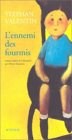 L'ENNEMI DES FOURMIS, de Stephan Valentin | portada del libro