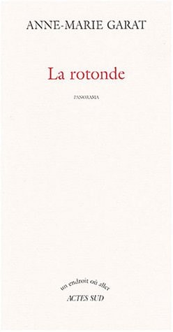LA ROTONDE, de Anne-Marie Garat | portada del libro