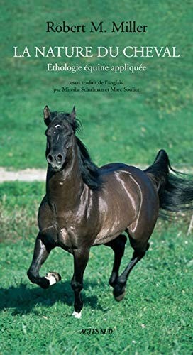 LA NATURE DU CHEVAL, de Robert M. Miller | portada del libro