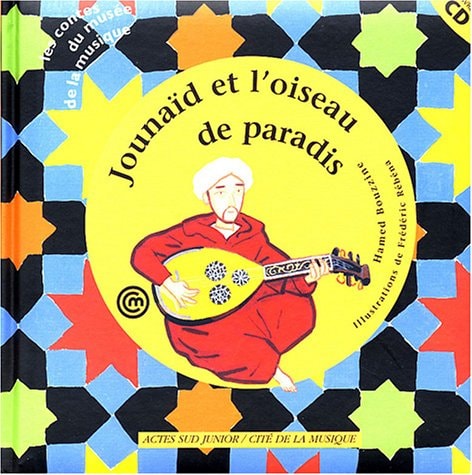 JOUNAID, L'OUD ET L'OISEAU DE PARADIS, de Hamed Bouzzine | portada del libro