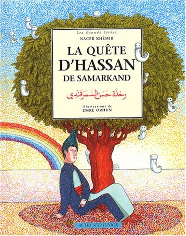 LA QUETE D'HASSAN DE SAMARKAND, de Nacer Khémir | portada del libro
