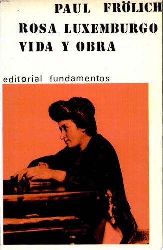 Rosa Luxemburgo, de Frölich | portada del libro