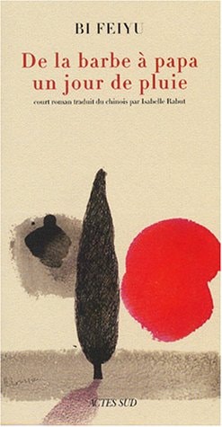 DE LA BARBE A PAPA UN JOUR DE PLUIE, de Feiyu Bi | portada del libro
