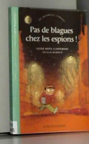 PAS DE BLAGUES CHES LES ESPIONS, de Ester Rota Gasperoni | portada del libro