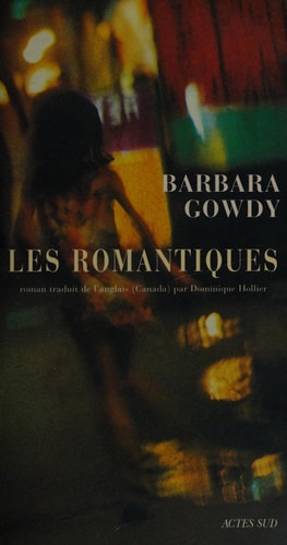 LES ROMANTIQUES, de Barbara Gowdy | portada del libro