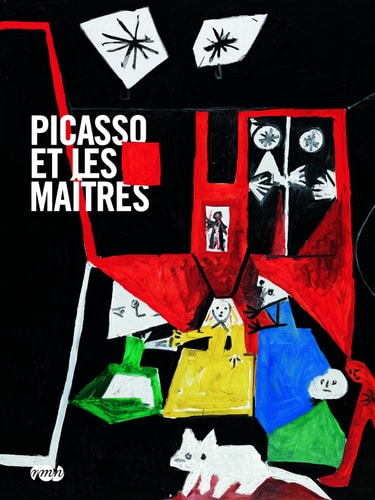 PICASSO ET LES MAITRES LE CATALOGUE DE L'EXPOSITION, de COLLECTIF | portada del libro