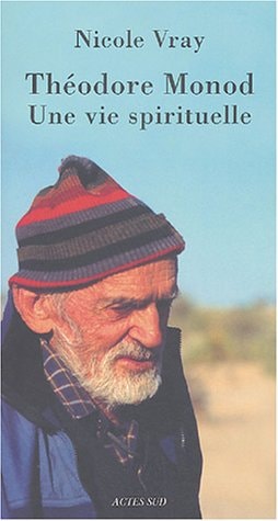 THEODORE MONOD, UNE VIE SPIRITUELLE, de Vray | portada del libro