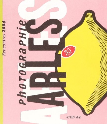 35E RENCONTRES INTERNATIONALES DE LA PHOTOGRAPHIE, de Michel Bouvet | portada del libro