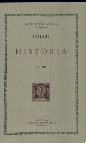 Història, vol. XII i últim (llibres XXXVIII-XXXIX), de Polibi | portada del libro