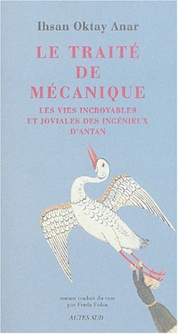 LE TRAITE DE MECANIQUE, de Ihsan Oktay Anar | portada del libro