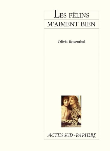 LES FELINS MAIMENT BIEN, de Olivia Rosenthal | portada del libro