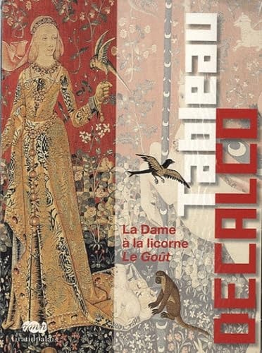 A DAME A LA LICORNE LE GOUT - TABLEAU, de RMN | portada del libro