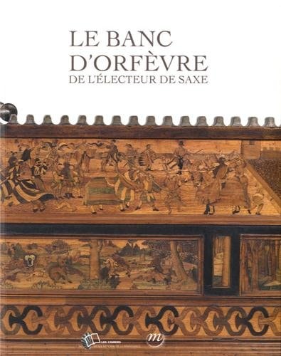 E BANC D'ORFEVRE DE L'ELECTEUR DE SAXE, de Collectif | portada del libro