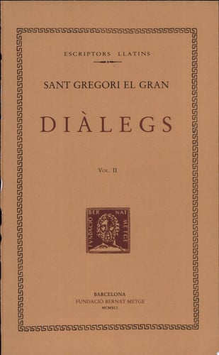 Diàlegs, vol. II i últim (llibres III-IV), de Gregori el Gran | portada del libro