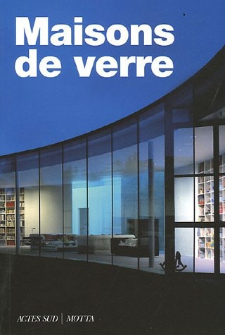 MAISONS DE VERRE, de Antonello Boschi | portada del libro