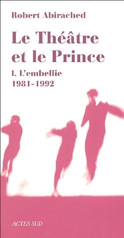 LE THEATRE ET LE PRINCE 1, de Abirached | portada del libro