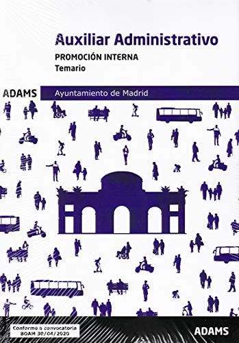 Temario Auxiliares Administrativos, promoción interna, Ayuntamiento de Madrid, de Varios autores | portada del libro