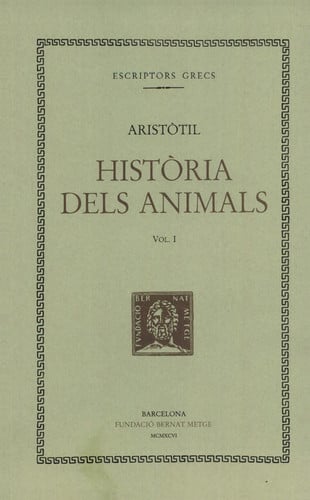 HISTORIA DELS ANIMALS - VOL I - TELA, de ARISTOTIL | portada del libro