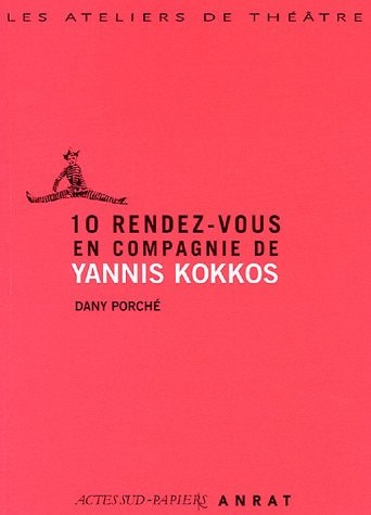 10 RENDEZ-VOUS EN COMPAGNIE DE YANNIS KOKKOS, de Yannis Kokkos | portada del libro