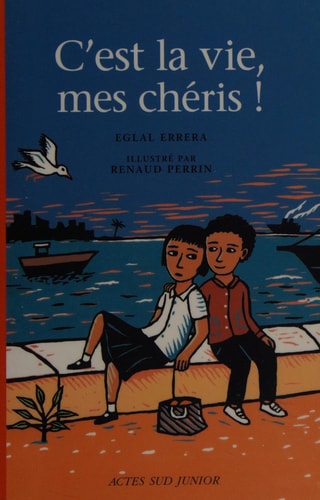 C'EST LA VIE MES CHERIS, de Eglal Errera | portada del libro