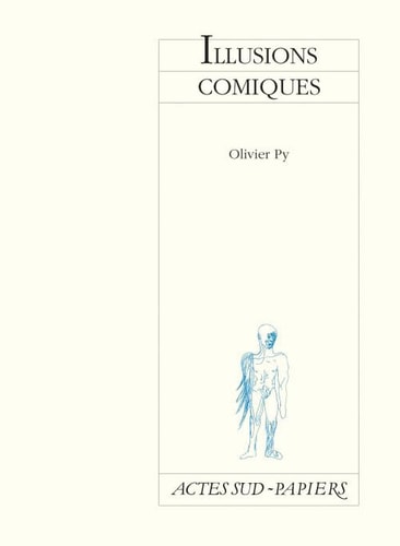 ILLUSIONS COMIQUES (OFS), de Olivier Py | portada del libro