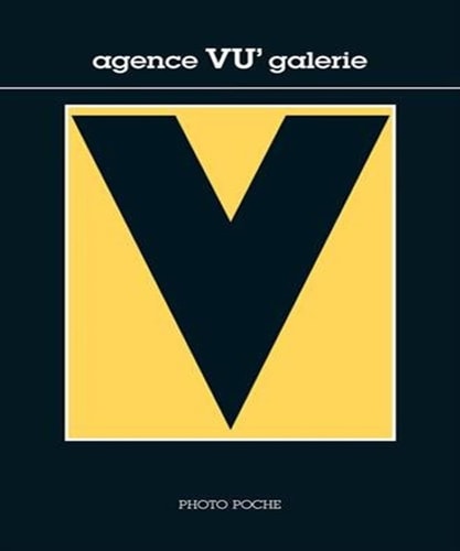 Agence Vu' Galerie, de Christian Caujolle | portada del libro